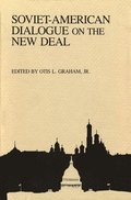 Soviet-American Dialogue on the New Deal