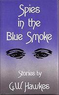 Spies in the Blue Smoke