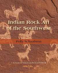 Indian Rock Art of the Southwest (h�ftad)