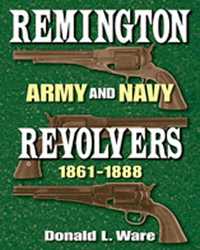 Remington Army and Navy Revolvers 1861-1888 (inbunden)