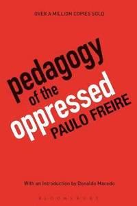 Pedagogy Of The Oppressed (h�ftad)