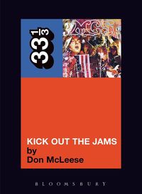 The MC5 Kick Out the Jams (h�ftad)