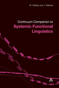 Continuum Companion to Systemic Functional Linguistics (h�ftad)