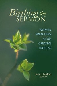 Birthing the sermon (h�ftad)