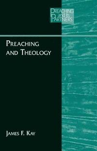 Preaching and Theology (h�ftad)