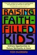 Raising Faith-filled Kids (h�ftad)