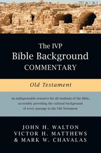 The IVP Bible Background Commentary: Old Testament (h�ftad)