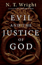 Evil and the Justice of God (inbunden)