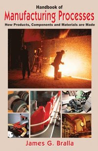 Handbook of Manufacturing Processes (inbunden)