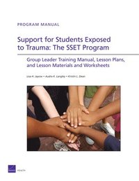 Support for Students Exposed to Trauma : the SSET Program (h�ftad)