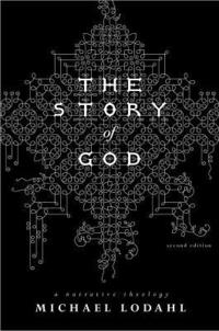 The Story of God: A Narrative Theology (h�ftad)