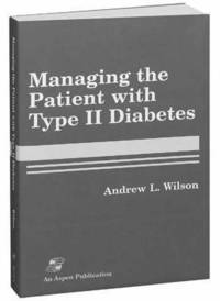 Managing the Patient with Type II Diabetes (inbunden)