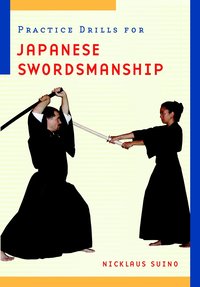 Practice Drills for Japanese Swordsmanship (h�ftad)