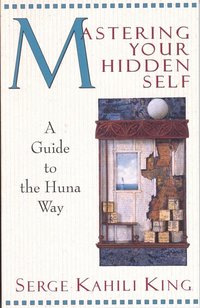 Mastering Your Hidden Self (h�ftad)