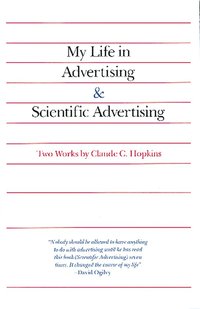 My Life in Advertising and Scientific Advertising (h�ftad)