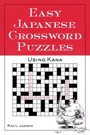 Easy Japanese Crossword Puzzles: Using Kana (h�ftad)