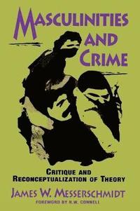 Masculinities and Crime (h�ftad)