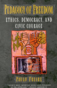 Pedagogy of Freedom (h�ftad)