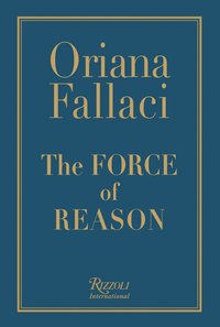 The Force of Reason (inbunden)