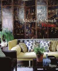 Michael S. Smith from the Ground Up (inbunden)