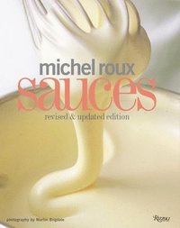 Michel Roux Sauces (inbunden)