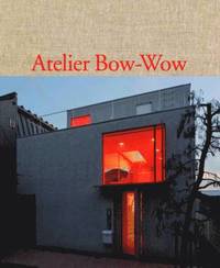 The Architectures of Atelier Bow-Wow (inbunden)
