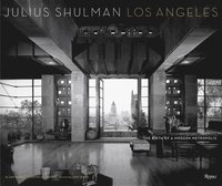 Julius Shulman and Los Angeles (inbunden)