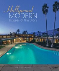 Hollywood Modern: Houses of the Stars