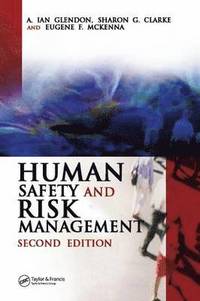 Human Safety and Risk Management (inbunden)