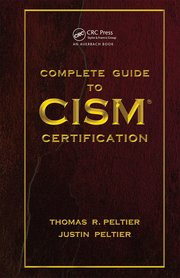 Complete Guide to CISM Certification (inbunden)
