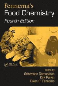 Fennema's Food Chemistry (h�ftad)