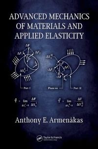 Advanced Mechanics of Materials and Applied Elasticity (inbunden)