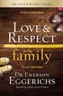 Love &; Respect in the Family