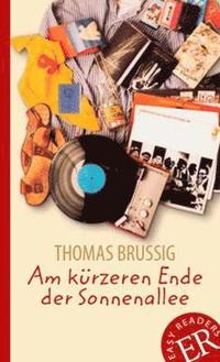 Am Kurzeren Ende Der Sonnenallee (inbunden)