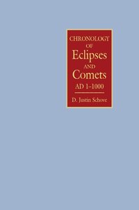 Chronology of Eclipses and Comets, A.D.1-1000 (inbunden)