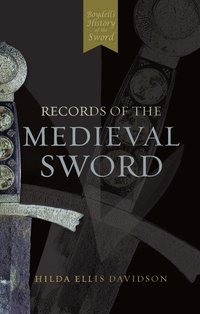 Records of the Medieval Sword (h�ftad)