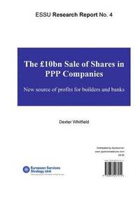 The GBP10bn Sale of Share in PPP Companies (h�ftad)