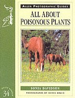 All About Poisonous Plants (h�ftad)