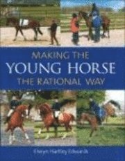 Making The Young Horse The Rational Way (h�ftad)