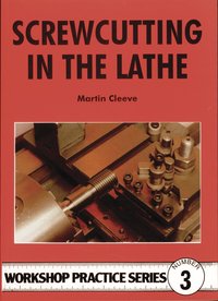 Screw-cutting in the Lathe (h�ftad)