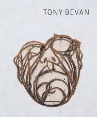 Tony Bevan (inbunden)