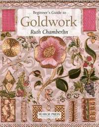 Beginners Guide To Goldwork