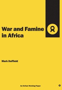 War and Famine in Africa (h�ftad)