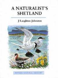 A Naturalist's Shetland (inbunden)