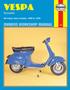 Vespa Scooters 90, 125, 150, 180 and 200cc Owner's Workshop Manual
