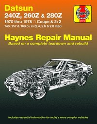 Datsun 240Z/260Z Owner's Workshop Manual (h�ftad)