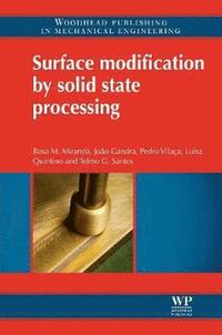 Surface modification solid state processing