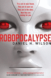 Robopocalypse (inbunden)