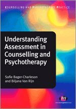 Understanding Assessment in Counselling and Psychotherapy (h�ftad)