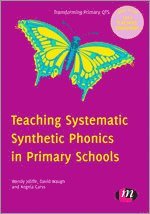 Teaching Systematic Synthetic Phonics in Primary Schools (h�ftad)